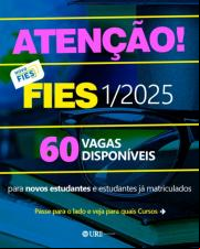 URI informa: Abertura do Processo de Vagas Remanescentes do FIES para 2025